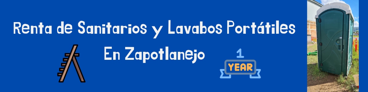 Alquiler de Baños Zapotlanejo 